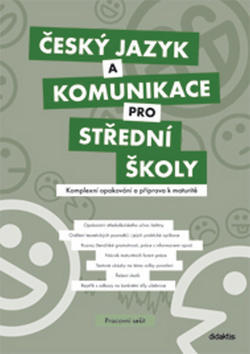 Český jazyk a komunikace pro střední školy Komplexní opakování - Pracovní sešit