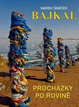 Bajkal - Procházíme po rovině - Marek Šimíček