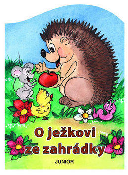 O ježkovi ze zahrádky - Zuzana Pospíšilová; Mária Štefánková