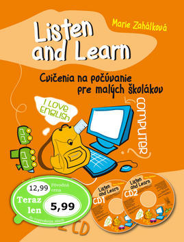 Listen and Learn Cvičenia na počúvanie pre malých školákov + 2 CD - Marie Zahálková