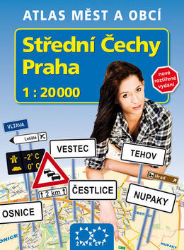 Střední Čechy Praha - 1: 20 000 Atlas měst a obcí