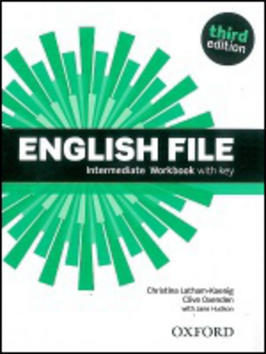 English File Intermediate Workbook with key - Third Edition - Christina Latham-Koenig; Clive Oxenden; Paul Selingson