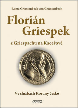 Florián Griespek - z Griespachu na Kaceřově - Roma Griessenbeck