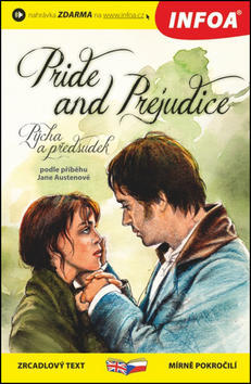 Pride and Prejudice/Pýcha a předsudek - zrcadlový text mírně pokročilí - Jane Austenová