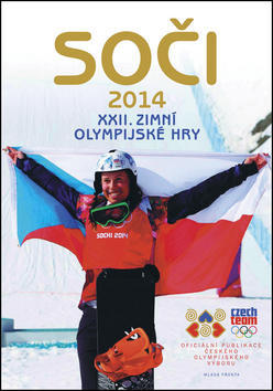 Soči 2014 - XXII. zimní olympiijské hry