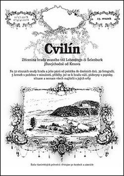 Cvilín - Zřícenina hradu zvaného též Lobenštejn či Šelenburk jihovýchodně od Krnova - Rostislav Vojkovský