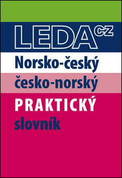 Norsko-český a česko-norský slovník - A. Ekeland; B. Stejskalová; I.-M. Gabrielsen