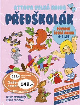 Ottova velká kniha Předškolák - Původní česká kniha, 4-6 let - Marie Tetourová; Edita Plicková