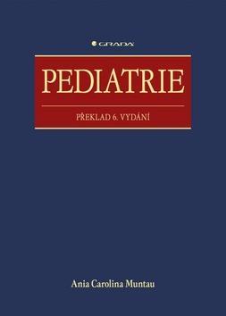 Pediatrie - Překlad 6.vydání - Carolina Ania Muntau