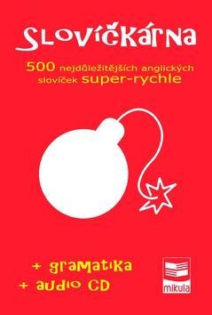 Slovíčkárna + CD - 500 nejdůležitějších anglických slovíček super-rychle - Ján Cibulka