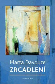Zrcadlení - Marta Davouze; Pure Beauty