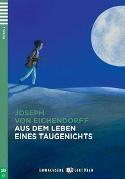 Aus dem Leben eines Taugenichts - + CD - Joseph Freiherr von Eichendorff