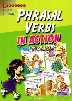 Phrasal Verbs in Action 2 - Learners - Stephen Curtis