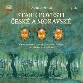 Staré pověsti české a moravské - Komplet obsahuje 3 CD - Alena Ježková