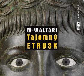 Tajemný Etrusk - CD mp3 - Mika Waltari