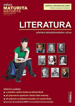 Literatura - Přehled středoškolského učiva - Taťána Polášková; Dagmar Milotová; Zuzana Dvořáková