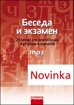 Beseda i ekzamen - 25 témat pro přípravu k maturitě z ruského jazyka + mp3 - Varvara Golovatina; Eva Menclová; Milena Rykovská