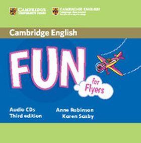 Fun for Flyers - Third edition; 2CD - Anne Robinson; Karen Saxby