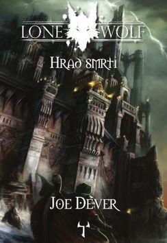 Lone Wolf Hrad smrti - Kniha 7 - Joe Dever