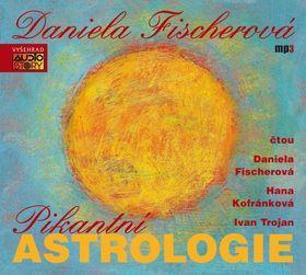 Pikantní astrologie - 1 CD MP3 - Ivan Trojan; Daniela Fischerová; Hana Kofránková