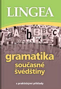 Gramatika současné švédštiny - s praktickými příklady