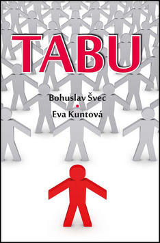 Tabu - Eva Kuntová; Bohuslav Švec