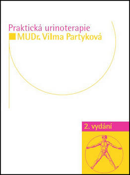 Praktická urinoterapie - Vilma Partyková