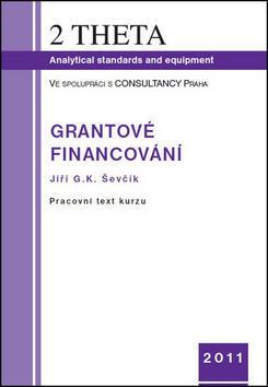 Grantové financování - Jiří G.K. Ševčík
