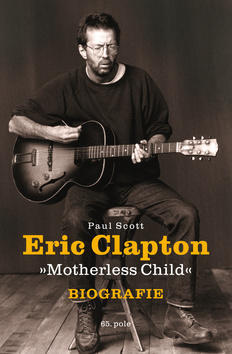 Eric Clapton - Motherless Child - Paul Scott