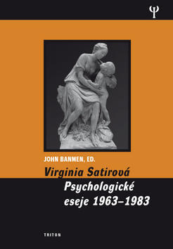 Virginia Satirová Psychologické eseje 1963-1983