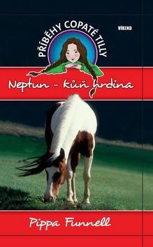 Neptun Kůň hrdina - 8. díl - Pippa Funnell