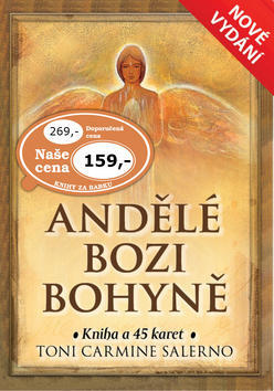 Andělé Bozi Bohyně - kniha a 45 karet - Toni Carmine Salerno