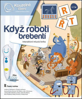 Když roboti brebentí - Interaktivní mluvící kniha