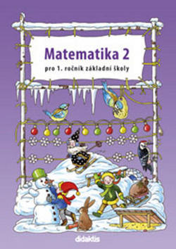 Matematika 2 pro 1. ročník základní školy - pracovní učebnice - Pavol Tarábek