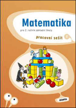 Matematika pro 2. ročník základní školy 1 - Pracovní sešit - S. Korityák; Martina Palková; M. Skřičková
