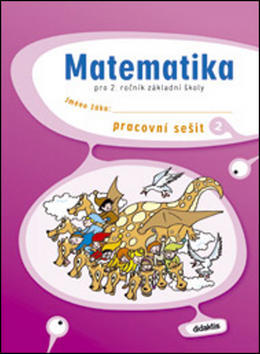 Matematika pro 2. ročník základní školy 2 - Pracovní sešit - S. Korityák; M. Pálková; M. Skřičková