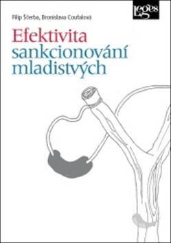 Efektivita sankcionování mladistvých - Bronislava Coufalová; Filip Ščerba