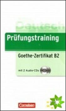 Prüfungstraining Goethe-Zertifikat B2 - Učebnice + Klíč + CD - Gabi Baier; Roland Dittrich