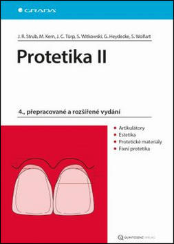 Protetika II - 4., přepracované a rozšířené vydání - Rudolf Jörg Strub