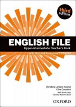English File Third Edition - Upper Intermediate Teacher´s Book with Test and Assessment CD-rom - Christina Latham-Koenig; Clive Oxenden; B. Martin Garcia