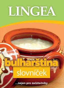 Bulharština slovníček - ... nejen pro začátečníky