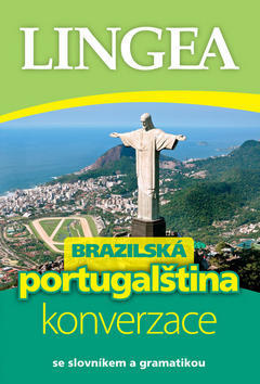 Brazilská portugalština konverzace - se slovníkem a gramatikou
