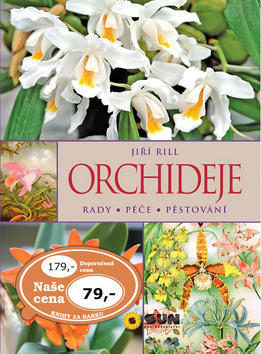 Orchideje Rady Péče Pěstování - Jiří Rill