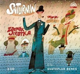 Saturnin - čte Svatopluk Beneš - Zdeněk Jirotka; Svatopluk Beneš