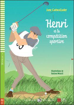 Henri et la compétition sportive - + CD