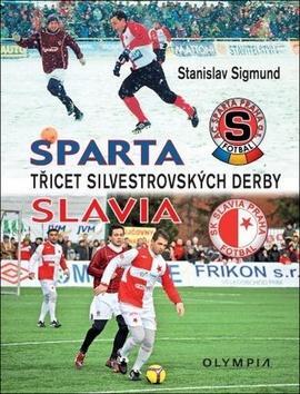 Třicet silvestrovských derby - Sparta - Slavia - Stanislav Sigmund
