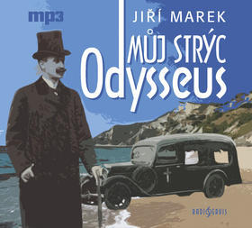 Můj strýc Odysseus - CD mp3 - Jiří Marek; Václav Postránecký; Jaroslav Plesl; Kamil Halbich