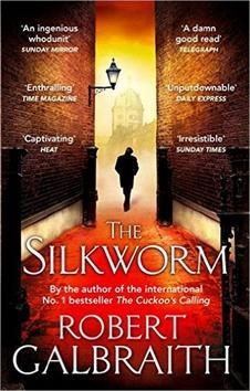 The Silkworm - Cormoran Strike Book 2 - Robert Galbraith