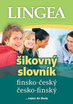 Finsko-český česko-finský šikovný slovník - ... nejen do školy