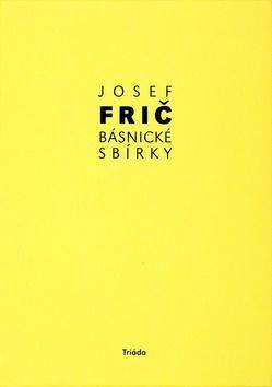 Básnické sbírky - Josef Frič